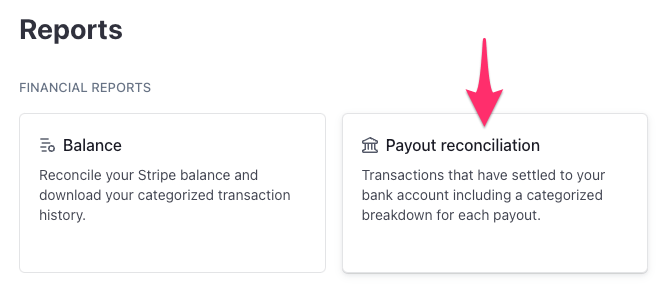 Two reports shown in Stripe reports section.