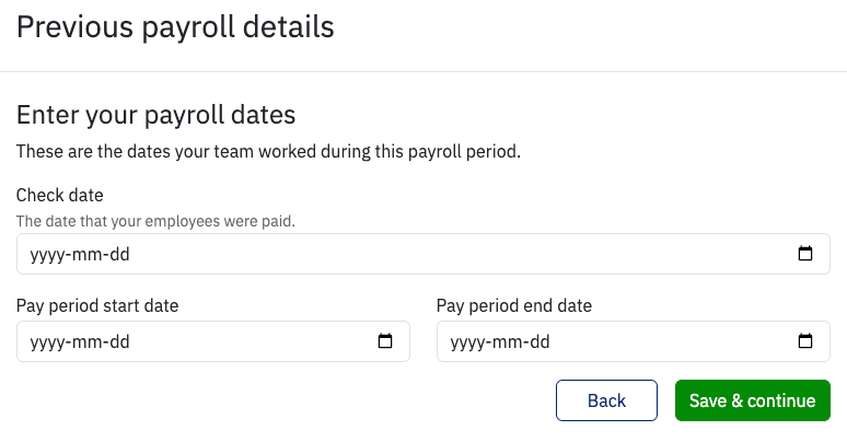 Dates to select for previous payroll.